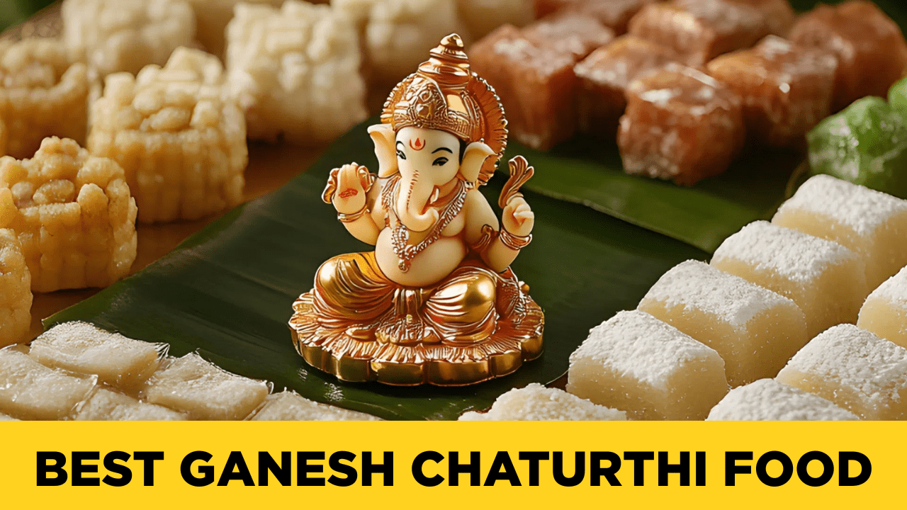 Best Ganesh Chaturthi Food