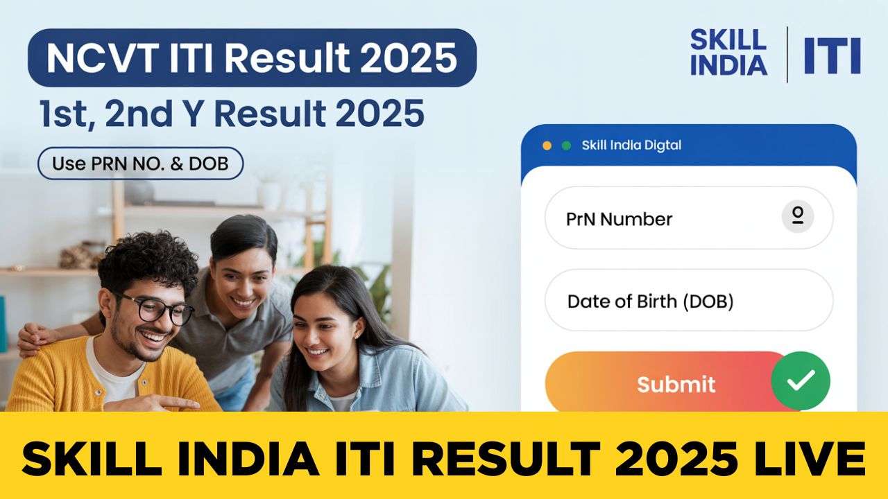 Skill India ITI Result 2025 LIVE