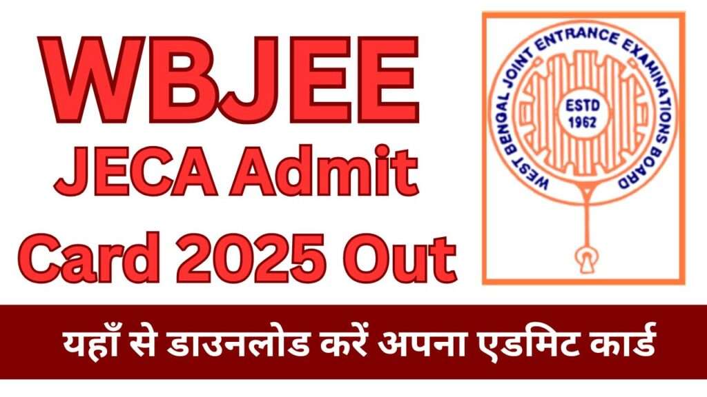 WBJEE JECA Admit Card 2025