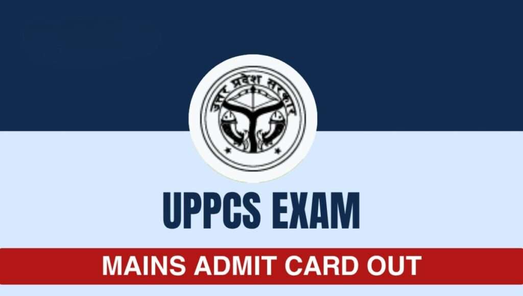 UPPSC Mains Admit Card