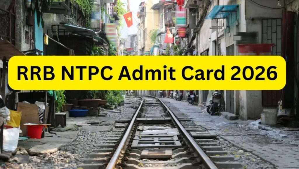 RRB NTPC Admit Card