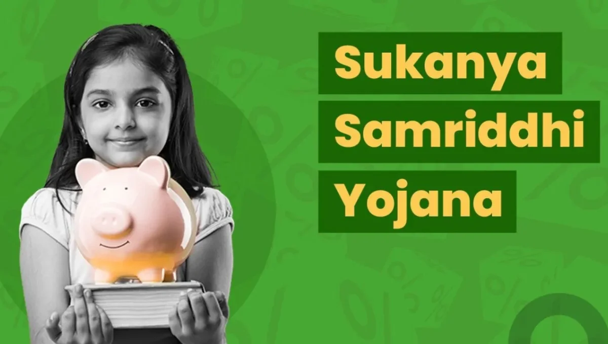 Sukanya Samriddhi Yojana