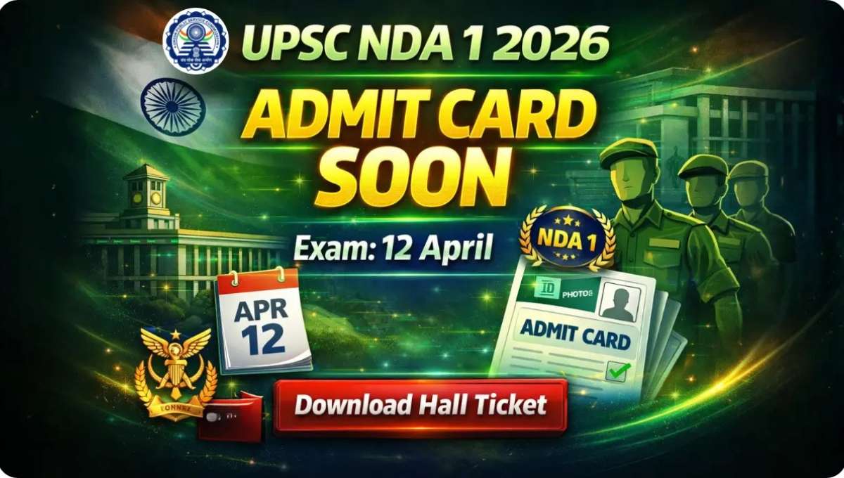 UPSC NDA 1 Admit Card