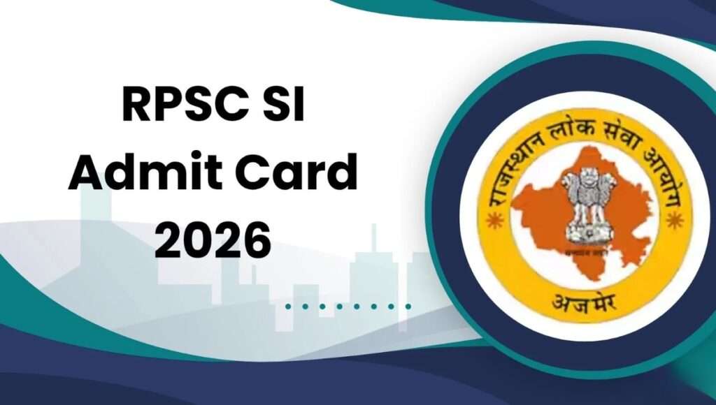RPSC SI Admit Card 